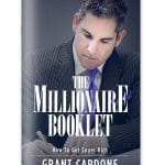 [Member Access] Creating Millionaire Mindset by Grant Cardone