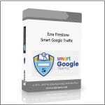 [Member Access] Smart Google Traffic by Ezra Firestone, Smart Marketer