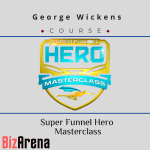 [Member Access] Super Funnel Hero MasterClass by George Wickens