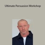 [Member Access] Ultimate Persuasion Workshop by Ian Stanley