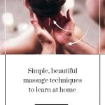[Member Access] Massage at Home - Complete Beginners