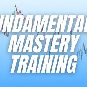 [Video Course] Fundamentals Mastery Training by Macro FX