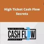 [Member Access] High Ticket Cash Flow Secrets by Nolan Johnson