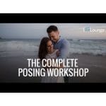 [Member Access] The Complete Posing Workshop by SLR Lounge