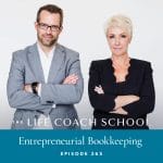 [Member Access] Entrepreneurial Bookkeeping by The Life Coach School