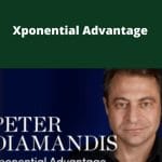[Member Access] Xponential Advantage by Peter Diamandis