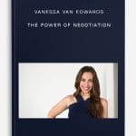 [Member Access] The Power of Negotiation by Vanessa Van Edwards