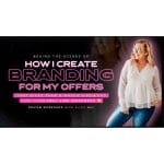 [Member Access] How I Create Branding For My Offers by Elley Mae