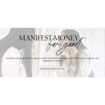 [Member Access] Manifest Money For Good by Reese Evans