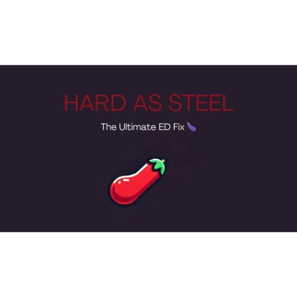[PDF Course] Hard As Steel – The Ultimate ED Fix by Alpha - Image 1