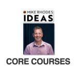 [Member Access] Core Courses by Mike Rhodes