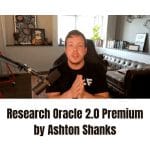 [Member Access] Research Oracle 2.0 Premium by Ashton Shanks