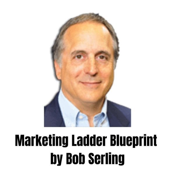 [PDF Course] Marketing Ladder Blueprint by Bob Serling - Image 1