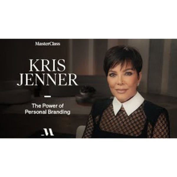 [Masterclass Course] Kris Jenner On The Power of Personal Branding - Image 1