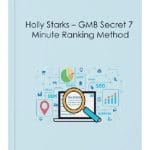 [Member Access] GMB Secret 7 Minute Ranking Method by Holly Starks