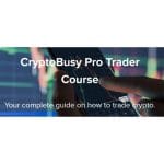 [Member Access] Pro Trader Course by CryptoBusy Academy