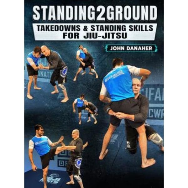 [Video Course] Standing2Ground: Takedowns & Standing Skills For Jiu Jitsu by John Danaher - Image 1