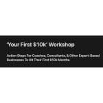 [Member Access] Your First $10k Workshop by Felix Tay