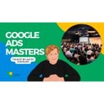 [Member Access] Google Ads Masters – Learn Google Ads the RIGHT WAY by Oliver