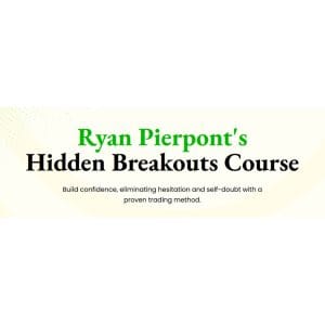 [Video Course] Ryan Pierpont’s Hidden Breakouts Course