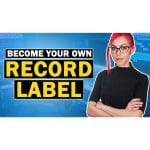 [Member Access] Become Your Own Record Label by Top Music Attorney School