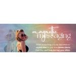 [Member Access] Magnetic Messaging by Jessica DeRose