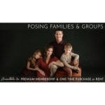 [Member Access] Posing Families & Groups by Kelly Brown - Image 2