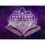 [Video Course] Mystery Teachings Season 1-4 by Theresa Bullard, Gaia - Image 2