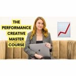 [Member Access] Performance Creative Master Course by Dara Denney