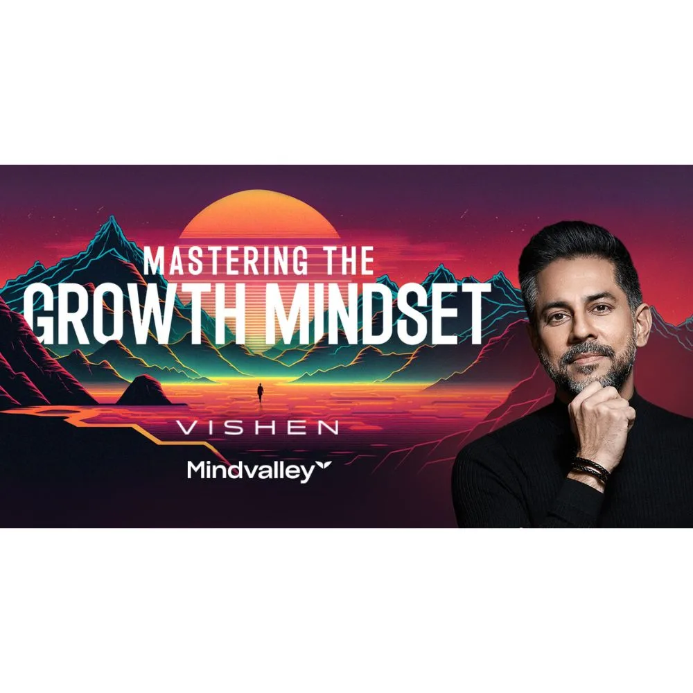 [Member Access] Mastering the Growth Mindset by Vishen