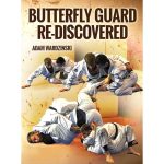 [Member Access] Butterfly Guard Re-Discovered by Adam Wardzinski