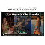 [Member Access] Magnetic Vibe Blueprint by Coach Kyle