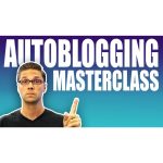 [Member Access] AUTOBLOGGING Masterclass by Jesse Cunningham