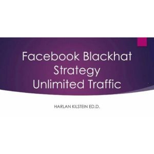 [Video Course] Blackhat Facebook Traffic by Harlan Kilstein