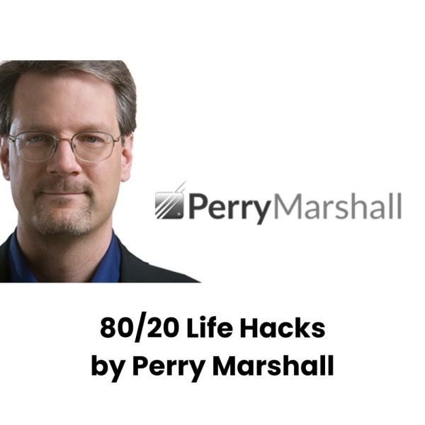 [MP3 Course] 80/20 Life Hacks by Perry Marshall - Image 1