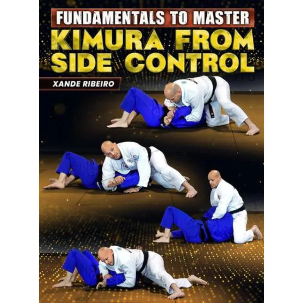 [Member Access] Fundamentals To Master: Kimura From Side Control by Xande Ribeiro