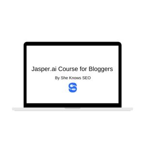 [Video Course] Jasper AI Course for Bloggers by Nina Clapperton