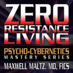 [Audio Course] The Zero Resistance Living System by Psycho-Cybernetics - Image 2