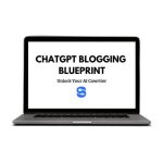 [Member Access] ChatGPT Blogging Blueprint by Nina Clapperton