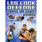 [Member Access] Leg Lock Defense: Survive And Escape by Giancarlo Bodoni