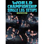 [Member Access] World Championship Single Leg Setups by Kyle Dake