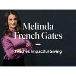 [Member Access] Melinda French Gates Teaches Impactful Giving - Image 2
