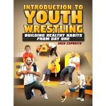 [Member Access] Introduction To Youth Wrestling by Zack Esposito
