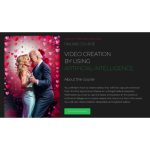 [Video Course] Video Creation By Using Artificial Intelligence by Yury Yeltsov