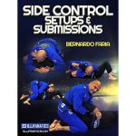 [Member Access] Side Control Setups & Submissions by Bernardo Faria