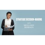 [Member Access] Mellody Hobson Teaches Strategic Decision-Making