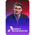 [Member Access] Agency Accelerator by Iman Gadzhi - Image 2