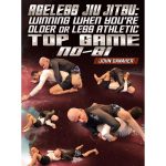 [Member Access] Ageless Jiu Jitsu: Winning When You're Older Or Less Athletic - Top Game No Gi by John Danaher