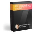 [Member Access] UX Storytelling Toolkit by Jeff White