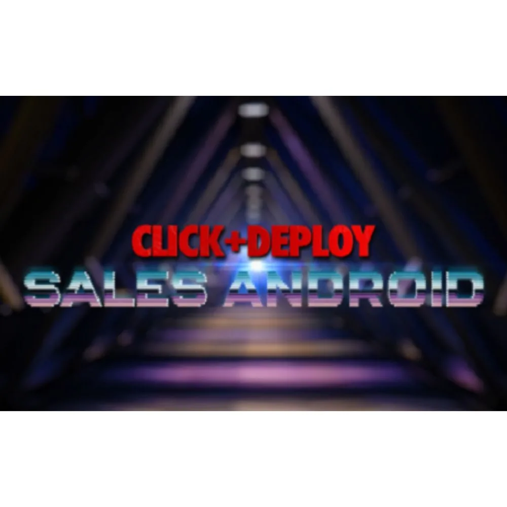 [Member Access] Click & Deploy Sales Android by Dan Wardrope - Image 1